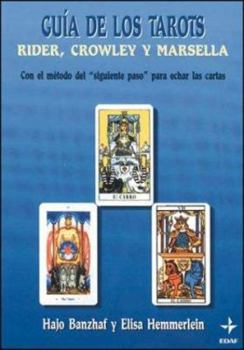 Paperback Guía de los Tarots: Rider, Crowleryy Marsella [Spanish] Book
