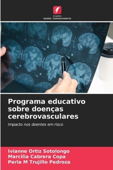 Programa educativo sobre doenças cerebrovasculares (Portuguese Edition)
