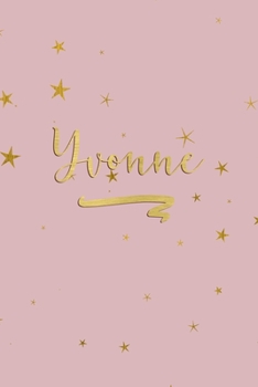 Paperback Yvonne: Personalized Journal to Write In - Rose Gold Line Journal Book