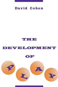 Paperback The Development of Play Book