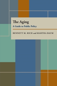Paperback The Aging: A Guide to Public Policy Book