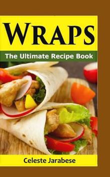 Paperback Wraps: The Ultimate Recipe Book