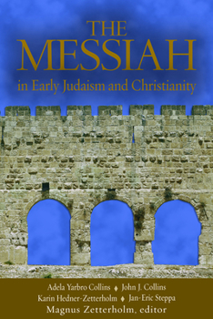 Paperback The Messiah: In Early Judaism and Christianity Book