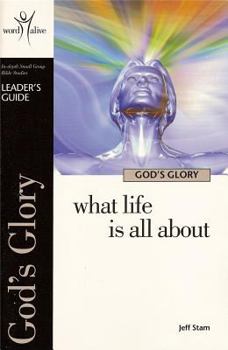 Paperback God's Glory: What Life is All about Book