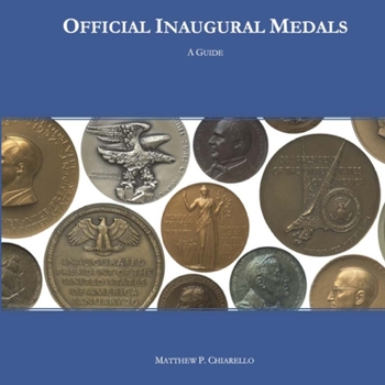 Paperback Official Inaugural Medals: A Guide Book