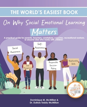 Paperback The World's Easiest Book on Why Social Emotional Learning Matters Book