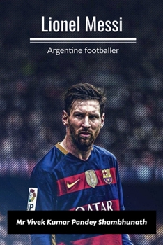 Paperback Lionel Messi: Argentine footballer Book