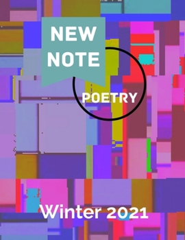 New Note Poetry: Winter 2021