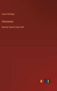 Hardcover Alemannia: Neunter Band Erstes Heft [German] Book