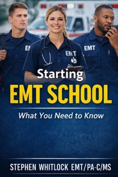Paperback Starting EMT School: What you need to know Book