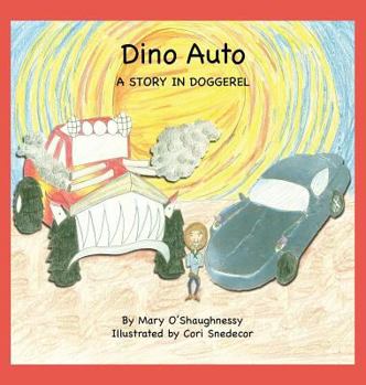 Hardcover Dino Auto: a story in doggerel Book