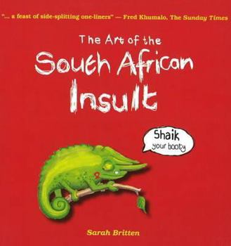 Hardcover The Art of the South African Insult Book