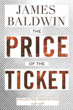 Paperback The Price of the Ticket: Collected Nonfiction: 1948-1985 Book