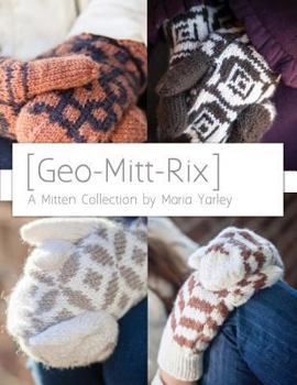 Paperback Geo-Mitt-Rix: A Mitten Collection Book