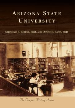 Arizona State University - Book  of the Campus History