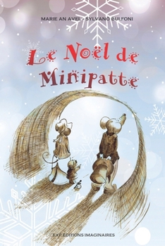 Le Noël de Minipatte: Papotages à tous les étages (Les Petits-pas) (French Edition)