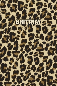 Paperback Brittnay: Personalized Notebook - Leopard Print Notebook (Animal Pattern). Blank College Ruled (Lined) Journal for Notes, Journa Book