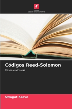 Códigos Reed-Solomon (Portuguese Edition)