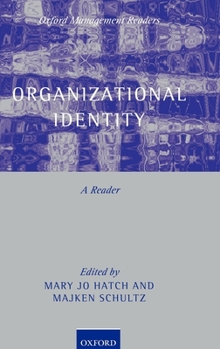 Hardcover Organizational Identity: A Reader Book