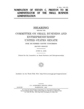 Nomination of Steven C. Preston to be Administrator of the Small Business Administration