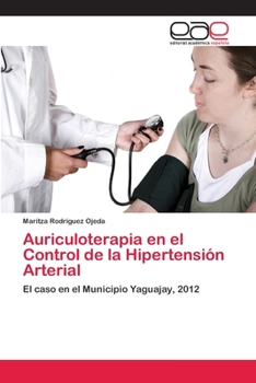 Paperback Auriculoterapia en el Control de la Hipertensión Arterial [Spanish] Book