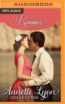 MP3 CD Annette Lyon Collection: Six Romance Novellas Book