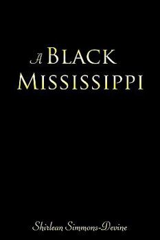 Paperback A Black Mississippi Book