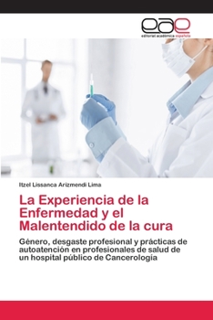 Paperback La Experiencia de la Enfermedad y el Malentendido de la cura [Spanish] Book