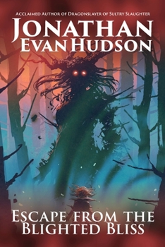 Paperback Escape from the Blighted Bliss Book