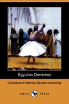 Paperback Egyptian Dervishes (Dodo Press) Book