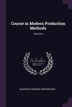 Paperback Course in Modern Production Methods; Volume 6 Book