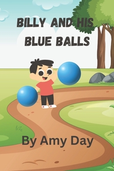 Paperback Billy And His Blue Balls Book