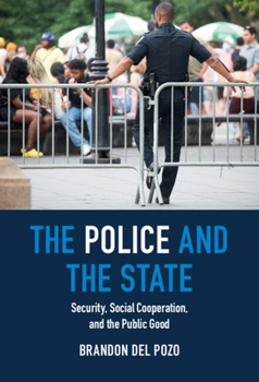 Hardcover The Police and the State Book