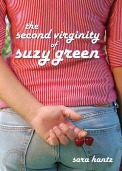 Paperback The Second Virginity of Suzy Green Book