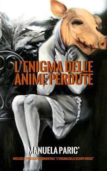 Paperback L'enigma delle anime perdute [Italian] Book