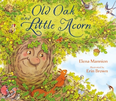 Hardcover Old Oak and Little Acorn Book