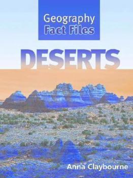 Deserts (Geography Fact Files) - Book  of the Geography Fact Files