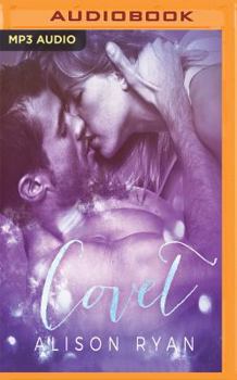 Covet - Book #2 of the Second Chance Romance