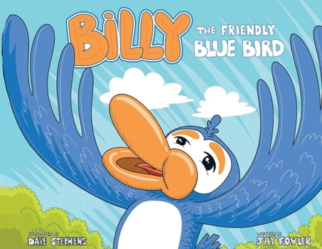 Paperback Billy the Friendly Blue Bird Book