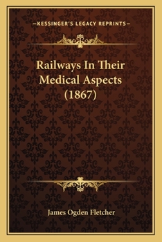 Railways in Their Medical Aspects