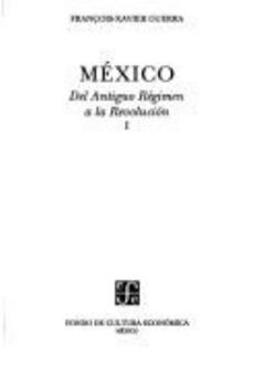 México: Del antiguo régimen a la revolución