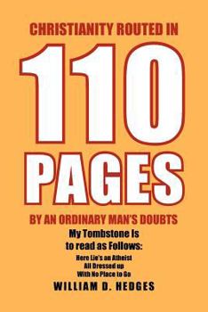 Paperback Christianity Routed in 110 Pages by an Ordinary Man's Doubts Book