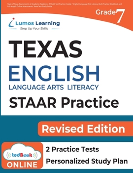 Paperback Grade 7 English Language Arts Literacy (ELA) Practice Workbook and Full-length Online Assessments: STAAR Study Guide Book