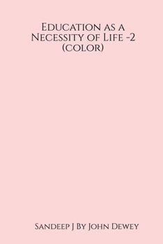 Paperback Education as a Necessity of Life-2 (color) Book
