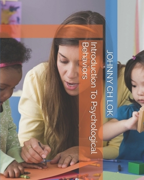 Paperback Introduction To Psychological Behaviors Book