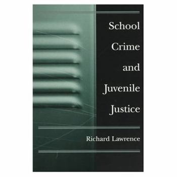 Paperback School Crime and Juvenile Justice Book