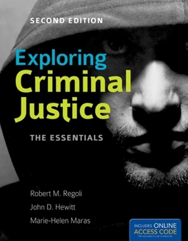 Paperback Exploring Criminal Justice: The Essentials: The Essentials [With Access Code] Book