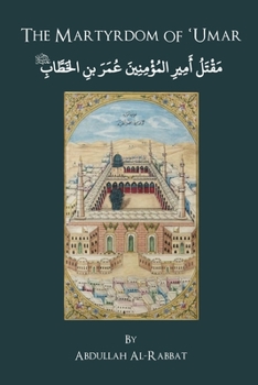 Paperback The Martyrdom of Umar ibn al-Khaṭṭāb Book