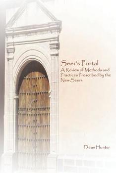 Paperback Seer's Portal: A Review of Methods and Practices Prescribed by the New Seers Book
