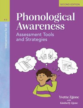 Paperback Interventions for All: Phonological Awareness, K-2: Assessment Tools and Strategies Book